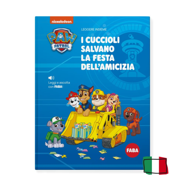 FABA PAW PATROL - I CUCCIOLI SALVANO LA FESTA